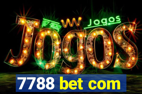 7788 bet com